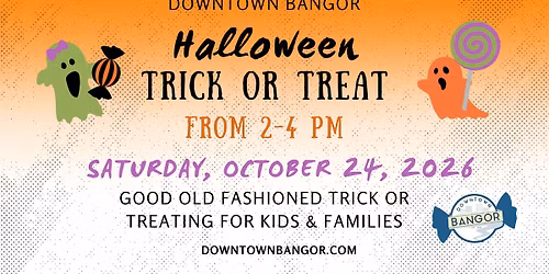 Downtown Bangor Trick or Treat