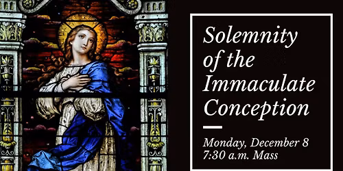 Solemnity of the Immaculate Conception