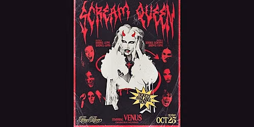 VENUS PRESENTS: SCREAM QUEEN