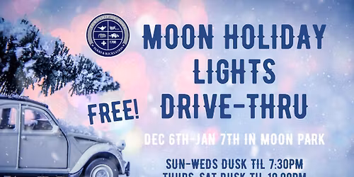 Moon Holiday Lights Drive-Thru at Moon Park