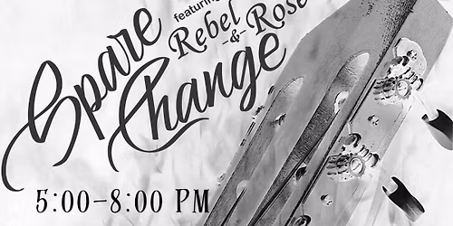 Spare Change featuring Rebel and Rose @ Wonderland 