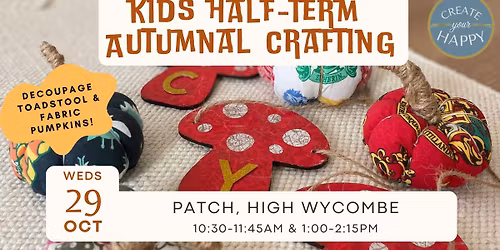 Kids Autumn Half-Term Crafting!