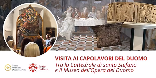 Visita ai Capolavori del Duomo di Prato \u2013 Tra la Cattedrale e il Museo dell\u2019Opera del Duomo