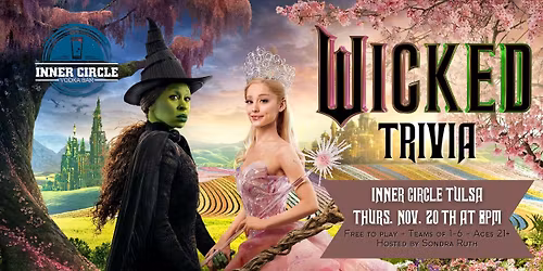 Wicked Trivia at Inner Circle