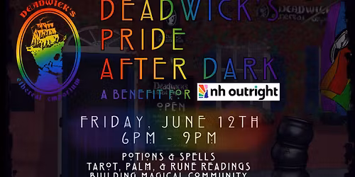 Deadwick's PRIDE After Dark! A Benefit for NH Outright