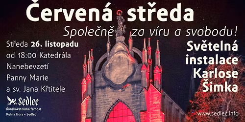 \u010cerven\u00e1 st\u0159eda v sedleck\u00e9 katedr\u00e1le: sv\u011bteln\u00e1 instalace