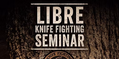 Libre Knife Fighting: Seminar in Frankfurt