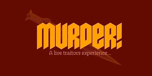 Murder! POC SPECIAL - A live game of traitors and innocents