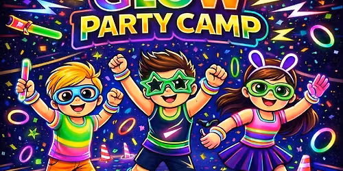 Summer Neon Glow Camp 6\/15-6\/19