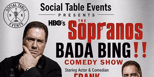 HBO's The Sopranos\nBADA BING ! ! Comedy Show\nStaring Actor & Comedian\nFrank Santorelli "Georgie"