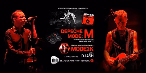 Depeche Mode: M \/ Memento Mori: MX- Release Party ft. Mode2K