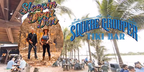 Sleepin Dogz Duo at Square Grouper Ft. Pierce