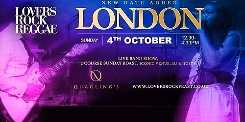 Lovers Rock Reggae - Sunday Roast - Sun 4th Oct