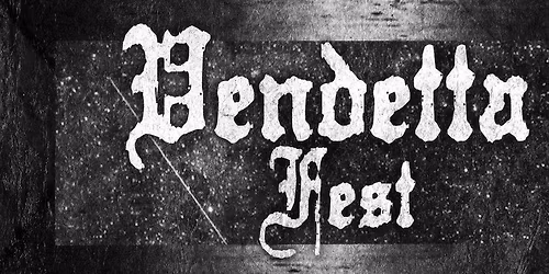 Vendetta Fest 2026