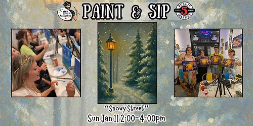 Paint & Sip at 5th St Alley \u201cSnowy Street\u201d