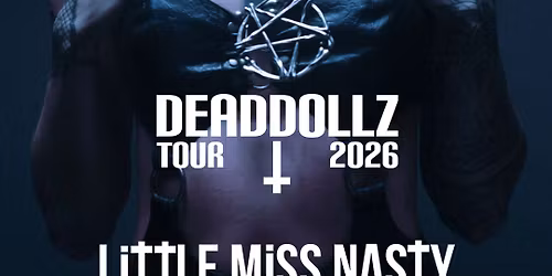 Deaddollz Tour 2026 - Little Miss Nasty, GG Magree, and Mimi Barks at Ember Music Hall