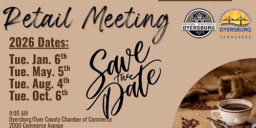 Dyersburg Dyer Co Chamber Retail Group Meeting