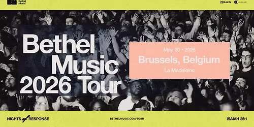 BETHEL MUSIC - 2026 Tour - BRUSSELS
