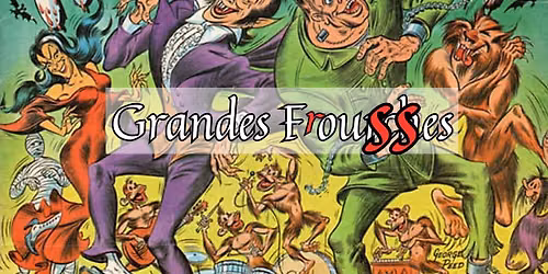 Grandes Frousses