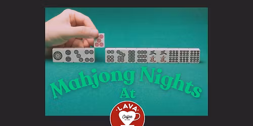 Mahjong Nights at Lava Java 