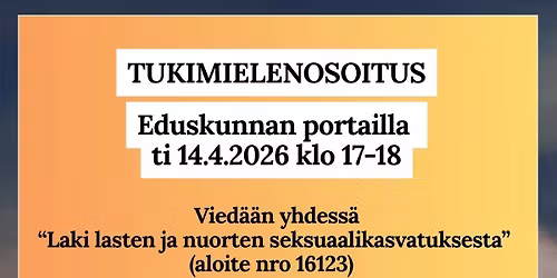 Tukimielenosoitus: Lasten ja nuorten seksuaalikasvatuslain puolesta