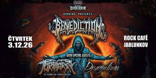 BENEDICTION (GB), TORTHARRY, DYSANGELIUM - 3.12.2026- ROCK CAF\u00c9 JABLUNKOV 