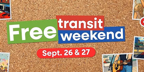 Free Transit Weekend I Transport en commun GRATUIT la fin de semaine, Sat, Sep 26