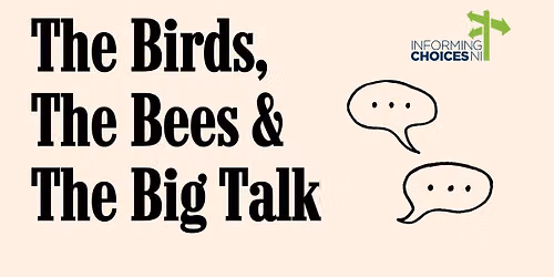 The Birds, the Bees and the Big Talk