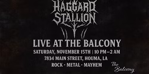 Haggard Stallion @ The Balcony