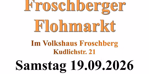 4. Gro\u00dfer Froschberger Flohmarkt