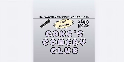Cake's Comedy Club June 28th, 2026