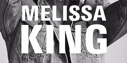 Melissa King 'THE GIRL WHO BECAME KING'
