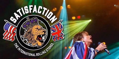 Satisfaction: the International Rolling Stones Show