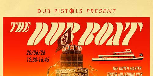 Dub Pistols Boat Party