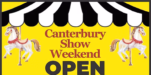 CANTERBURY SHOW DAY - NO SURCHARGE!