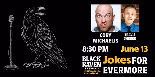 Comedy! Jokes for Evermore: Cory Michaelis!