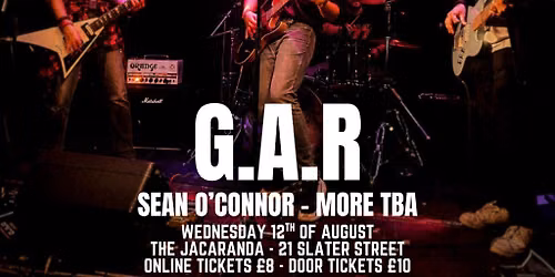 G.A.R With Special Guests