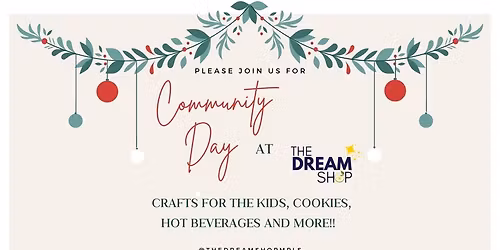 Community Day at The DREAM Shop!