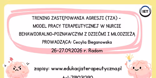 TRENING ZAST\u0118POWANIA AGRESJI (TZA) \u2013 MODEL PRACY TERAPEUTYCZNEJ W NURCIE BEHAWIORALNO-POZNAWCZYM Z D