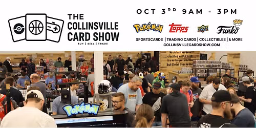 Collinsville Card Show - 10\/3\/26
