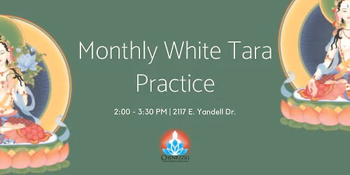 Monthly White Tara Practice