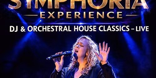 Symphoria Experience