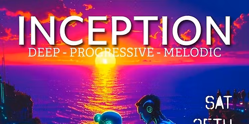 INCEPTION - THE BALNOON INN - SAT 25th APRIL