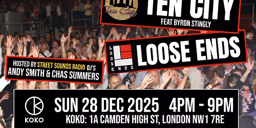 TEN CITY + LOOSE ENDS live in concert STREETSOUNDS XMAS ANTHEMS PARTY