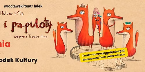 "Skarpety i papiloty" | Wroc\u0142awski Teatr Lalek w Obornikach \u015al\u0105skich | Spektakl 4+ | WST\u0118P WOLNY
