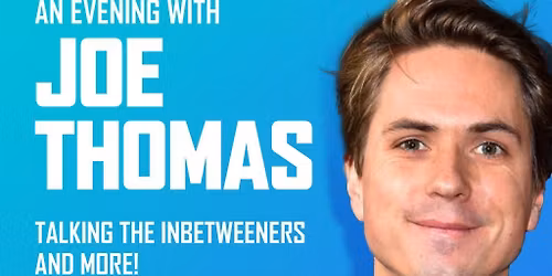 An Evening with Joe Thomas