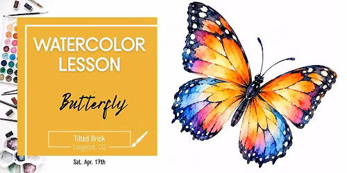 Butterfly \u2013 2.5 Hr Watercolor Lesson (Ages 12+)