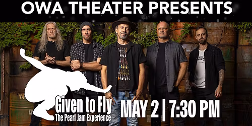 Given to Fly \u2013 The Pearl Jam Experience