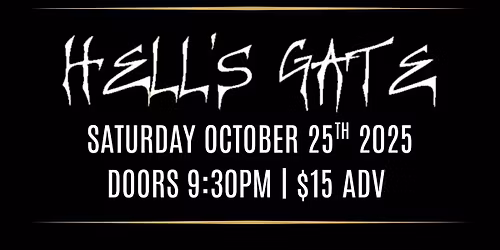 HELL'S GATE LIVE @ The Queen's