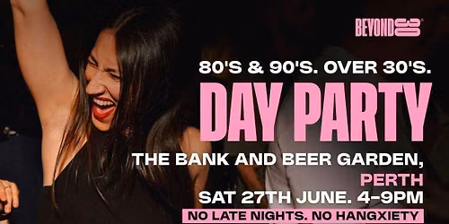 80s &amp; 90s Over 30s Daytime Clubbing - PERTH, UK\ud83d\udd7a\ud83c\udffd
